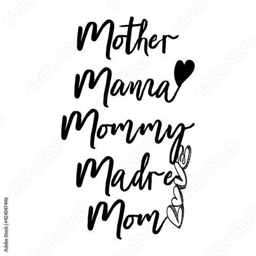 Mothers Day Mother Mama Mommy Madre Mom Crafts or Tshirt Design Vector Template
