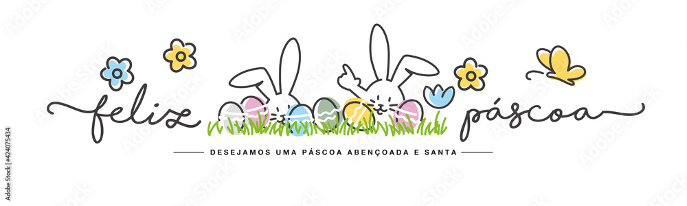 Happy Easter we wish you a holy and blessed Easter on Portuguese language handwritten art line design of cute smiling Easter bunny and colorful eggs in grass egg hunt on white background