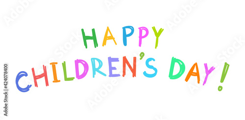 Congratulations with Childrens day. Color hand painted letters vector illustration on the white background