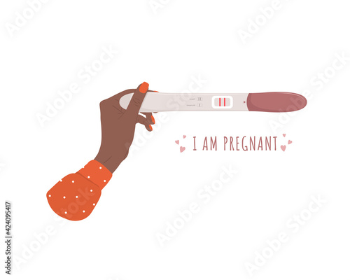 African female hand is holding positive pregnancy or ovulation test. I am pregnant concept with text. Planning baby and motherhood. Vector illustration in flat cartoon style.