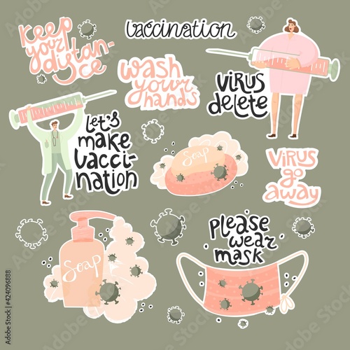 Quotes about selfceare. Keep your distance,  please wear mask, vaccination.  Self care. Prevention actions. Coronavirus, pandemic. Vector illustration. Sicker design.Doctors make vaccine by syringe. 