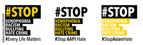 Stop asian hate hashtag, Typography design of Against Anti-AAPI, Xenophobia, racism, Bullying, Hate crimes. Yellow and black wording on white background, Ready to use, Graphic Vector.