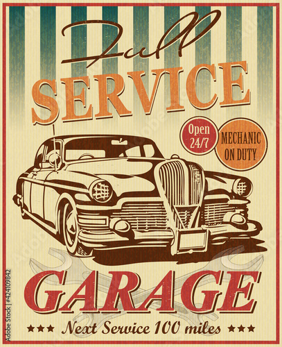 Vintage garage retro poster with retro car.