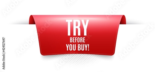 Try before you buy. Red ribbon label tag. Special offer price sign. Advertising discounts symbol. Infographics price tag banner. Try before you buy badge shape. Website ribbon label banner. Vector
