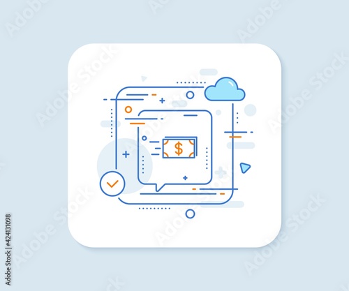 Transfer Cash money line icon. Abstract vector button. Banking currency sign. Dollar or USD symbol. Money transfer line icon. Speech bubble concept. Vector