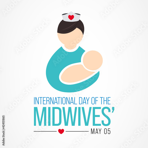 International day of the Midwives observed each year on May 5, A midwife is a health professional who cares for mothers and newborns around childbirth, a specialization known as midwifery. Vector art.