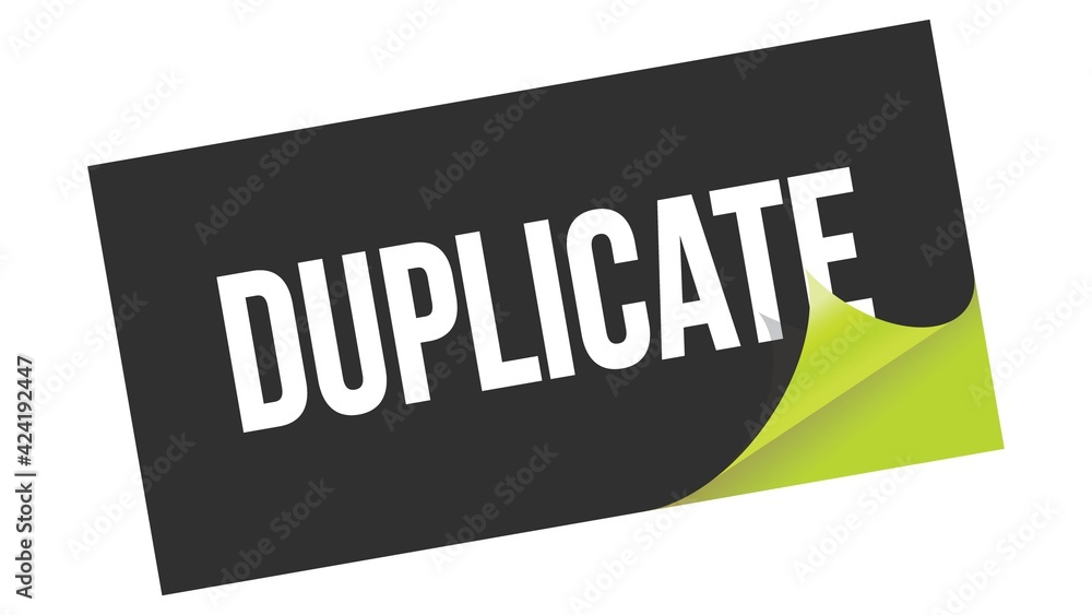 DUPLICATE text on black green sticker stamp. DUPLICATE text on black green sticker stamp.