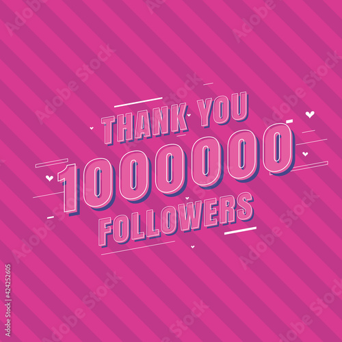 Thank you 1000000 Followers celebration, Greeting card for 1m social followers.
