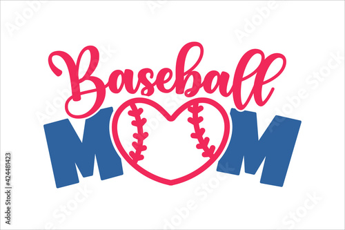 Baseball mom text design. I love mom on Mother's Day. Isolated on white background