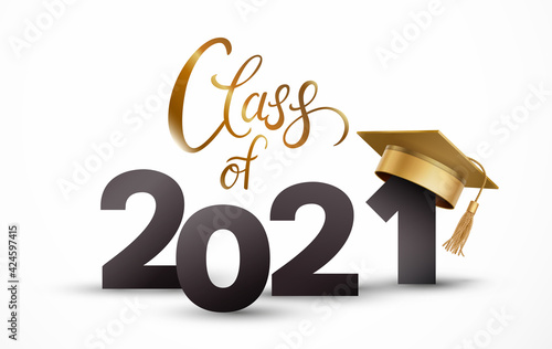 Graduate college, high school or university cap with Class of 2021 on white background. Vector gold 3d degree ceremony hat. Student congratulation ceremony banner