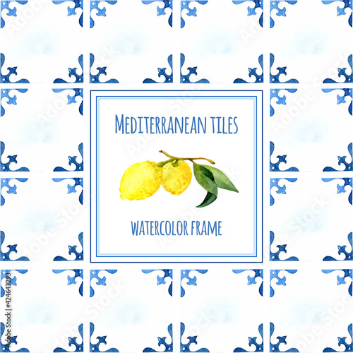 Mediterranean tiles watercolor frame with lemon element