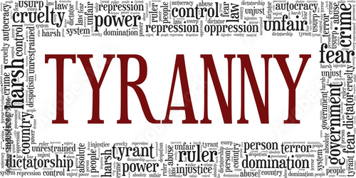 Tyranny vector illustration word cloud isolated on a white background.