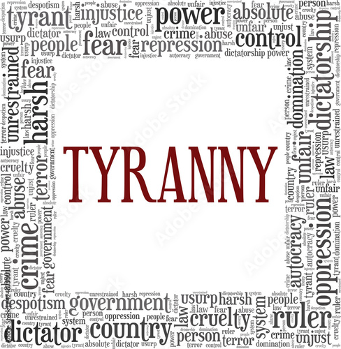 Tyranny vector illustration word cloud isolated on a white background.