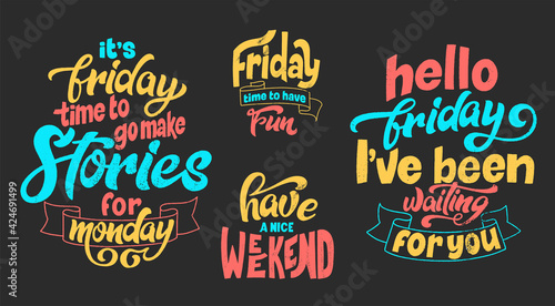 Set of hand lettering typography posters on blackboard background with chalk. Quotes about weekend rest and enjoy. Inspiration and positive poster with calligraphic letter. Vector illustration