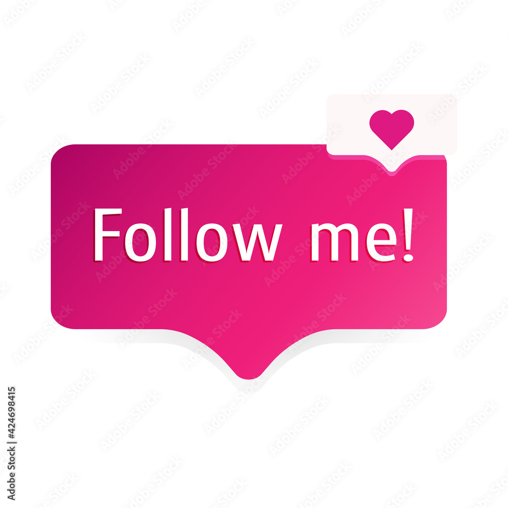 Follow me. Button with heart on white background. Vector illustration. Follow me. Button with heart on white background. Vector illustration.
