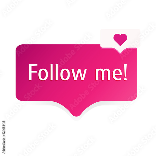 Follow me. Button with heart on white background. Vector illustration.