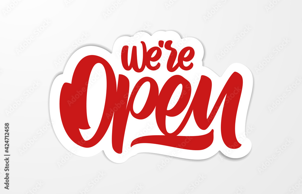 Vector illustration: Handwritten calligraphic lettering of We're Open Vector illustration: Handwritten calligraphic lettering of We're Open
