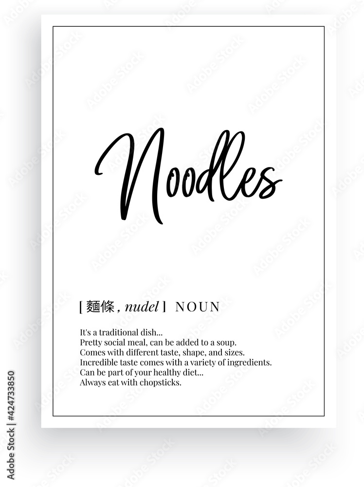 Noodles definition, vector. Minimalist poster design. Wall decals, noodles noun description