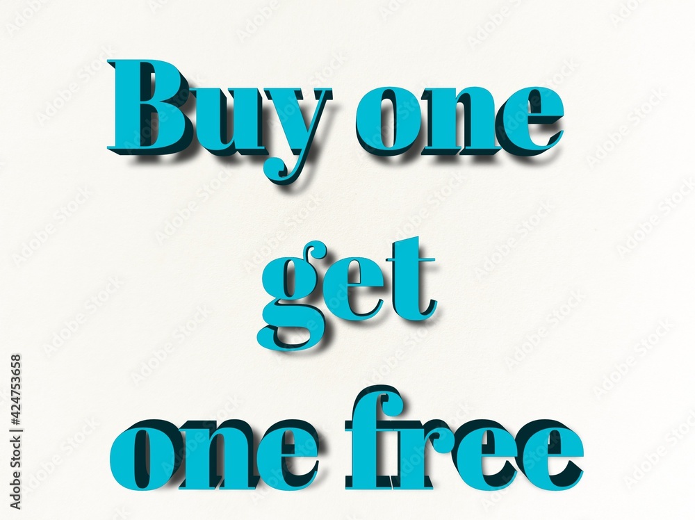 buy one get one free 3d text illustration 