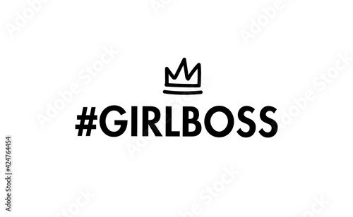 Girl boss lettering text and hashtag with doodle crown. Fashion illustration tee slogan design for t shirts, prints, posters etc.