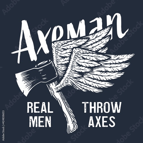 Axeman ax. Flying hatchet or axe with wings for woodcutter and lumberjack. Timberman print