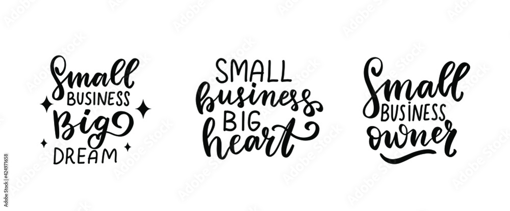 Small business owner quotes set. Small business, big dream, big heart. Shop small Entrepreneur tshirt.  Hand lettering bundle, brush calligraphy vector design overlay