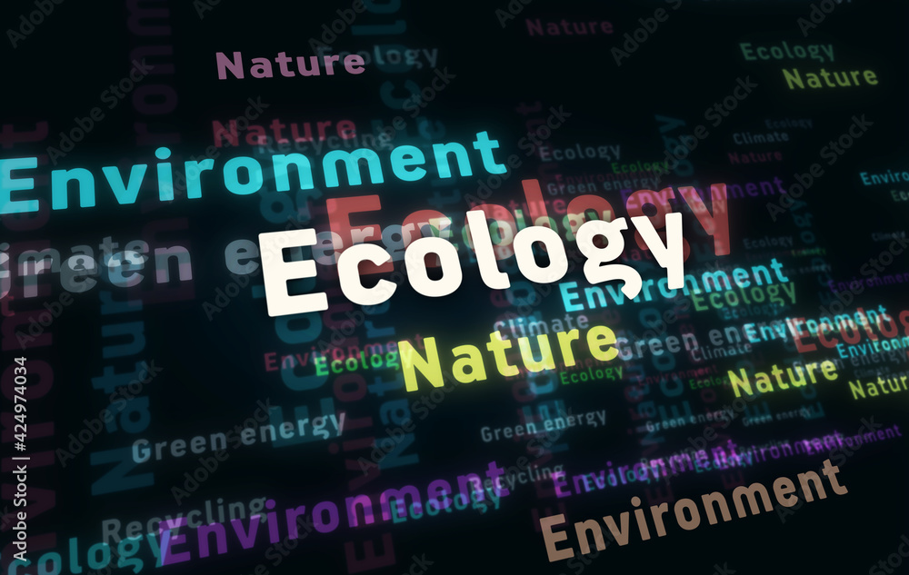 Ecology nature and environment text abstract concept illustration Ecology nature and environment text abstract concept illustration