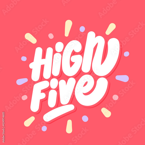 High five. Vector handwritten text.
