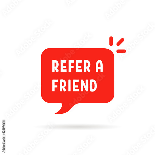 red refer a friend cartoon bubble
