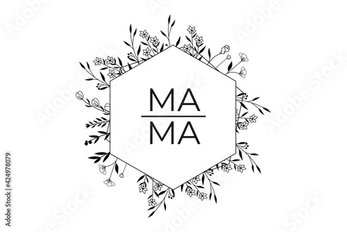 Mama floral hexagon Mothers day Vector wreath frame