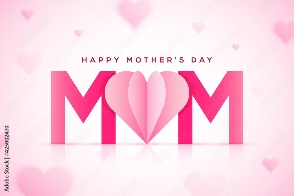 Happy Mothers day background with paper cut heart and letters. Greeting card, invitation or sale banner template