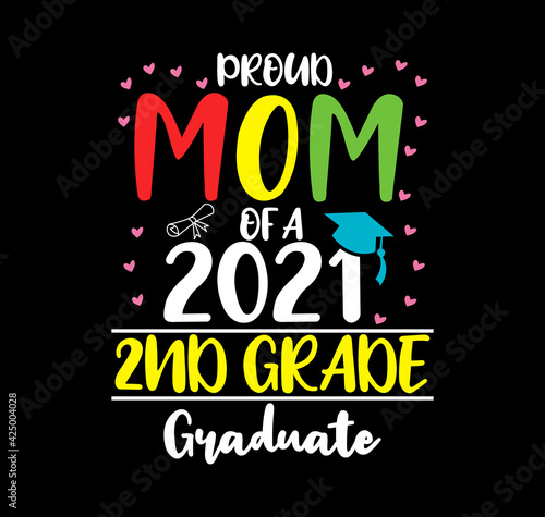 Proud mom of a 2021 2nd grade graduate