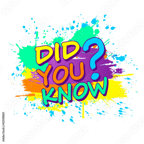 Colorful paint splashes with did you know emblem