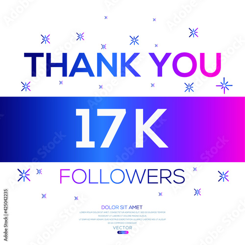 Creative Thank you (17k, 17000) followers celebration template design for social network and follower ,Vector illustration.