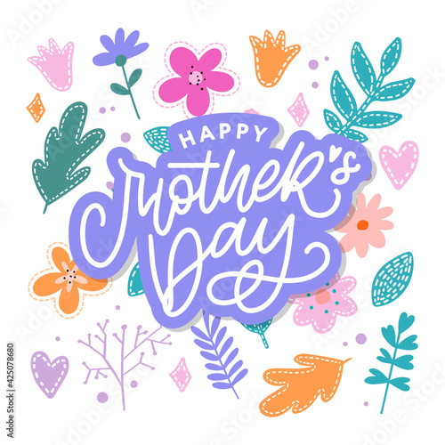 Elegant greeting card design with stylish text Mother s Day on colorful flowers decorated background.