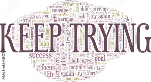 Keep trying vector illustration word cloud isolated on a white background.