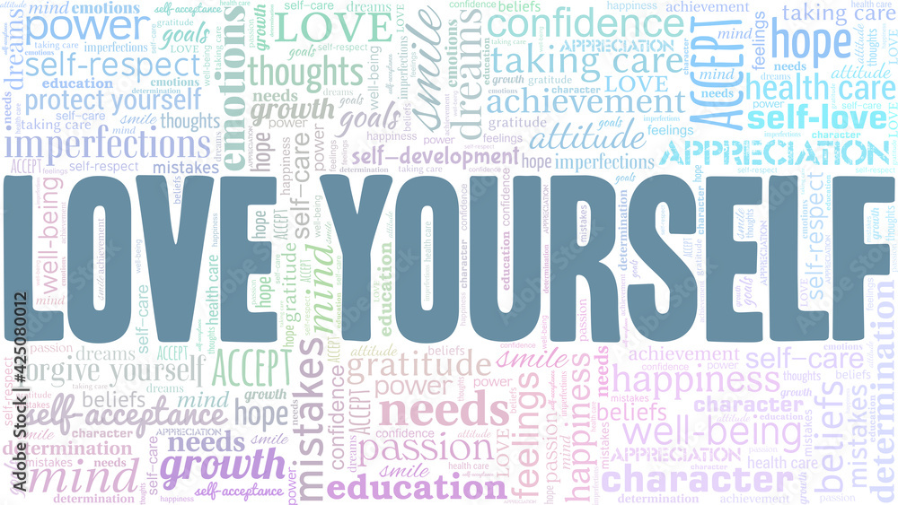 Love yourself vector illustration word cloud isolated on a white background.
