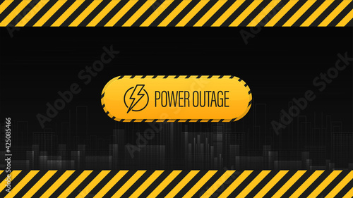 Power Outage, black and yellow poster with warning sign and city without electricity in digital style on background