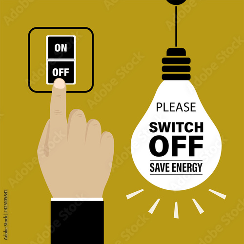 Please switch off electricity, save energy, motivational banner. Hand presses shutdown button. Lightbulb with text on yellow background.