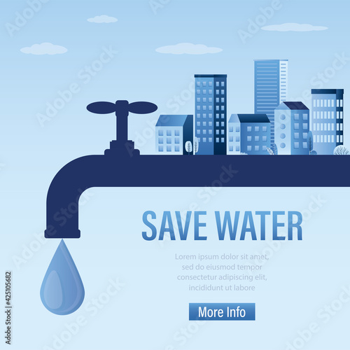 Save water, landing page template. Water tap and large drop. The problem of ecology and irreplaceable natural resources of planet. City landscape with buildings on pipe