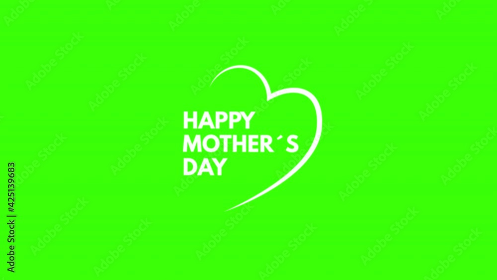 Happy mothers day with heart on green screen. Wishes and greeting card message for mom. Modern and flat presentation quote. Gift animation on chroma key background Happy mothers day with heart on green screen. Wishes and greeting card message for mom. Modern and flat presentation quote. Gift animation on chroma key background