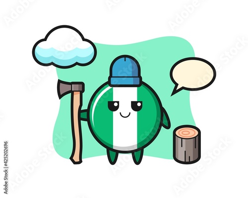 Character cartoon of nigeria flag badge as a woodcutter