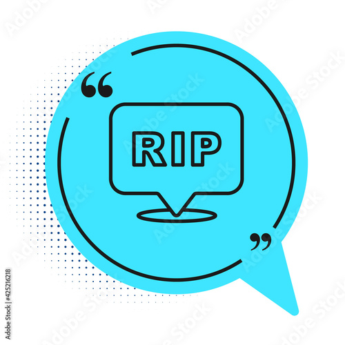 Black line Speech bubble rip death icon isolated on white background. Blue speech bubble symbol. Vector
