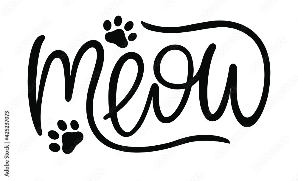 Obraz premium Meow Hand drawn kitten lettering. Quote isolated on white background. Funny animals phrase for girls, print, home decor, posters. Fun brush inscription about pets.