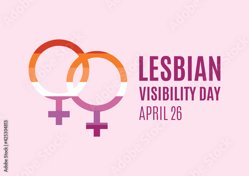 Lesbian Visibility Day vector. Female gender symbol icon vector. Lesbian flag colors vector. Lesbian Visibility Day Poster, April 26. Important day