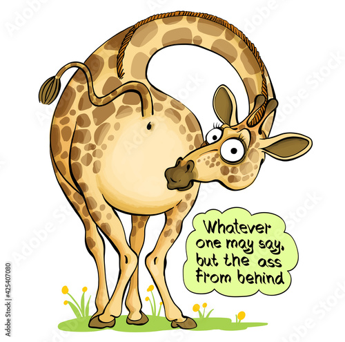 Vector illustration of a funny surprised giraffe that revolves around itself. Under the headline Whatever one may say, but ass in the back. Truth search concept with humor.