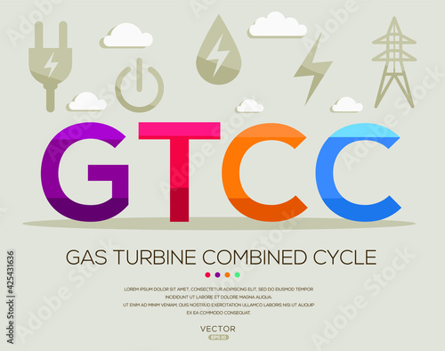 GTCC mean (Gas Turbine Combined Cycle) Energy acronyms ,letters and icons ,Vector illustration.

