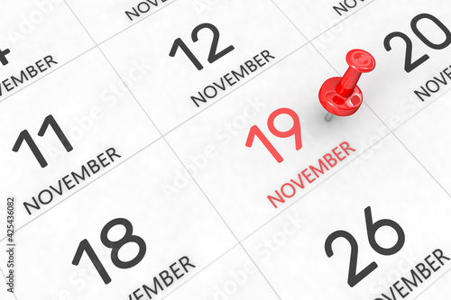 3d rendering of important days concept. November 19th. Day 19 of month. Red date written and pinned on a calendar. Autumn month, day of the year. Remind you an important event or possibility.