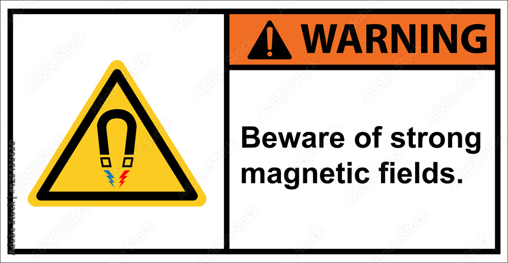 Magnetic field warning sign.,Beware of strong magnetic fields.,Warning sign Magnetic field warning sign.,Beware of strong magnetic fields.,Warning sign