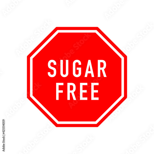 Sugar stop sign on white